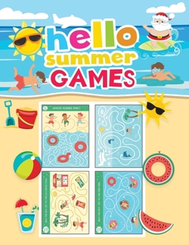Paperback hello summer games: An Amazing Summer Themed Puzzle Activity Book for Kids 4-8 Book