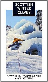 Scottish Winter Climbs (Scottish Mountaineering Club Climbers' Guide)