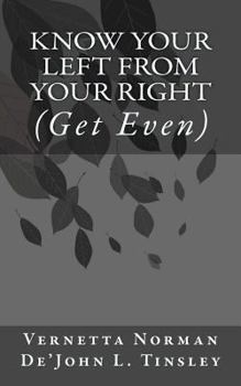 Paperback Know Your Left From Your Right: (Get Even) Book