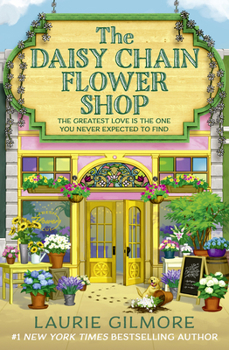 The Daisy Chain Flower Shop - Book #6 of the Dream Harbor