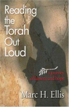Paperback Reading the Torah Out Loud: A Journey of Lament and Hope Book