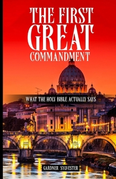 Paperback The First Great Commandment Book