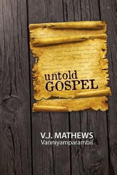 Paperback Untold Gospel Book