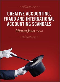 Hardcover Creative Accounting, Fraud and International Accounting Scandals Book