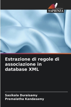 Paperback Estrazione di regole di associazione in database XML [Italian] Book