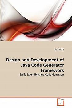 Paperback Design and Development of Java Code Generator Framework Book