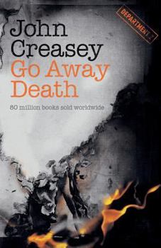 Go Away Death - Book #17 of the Department Z