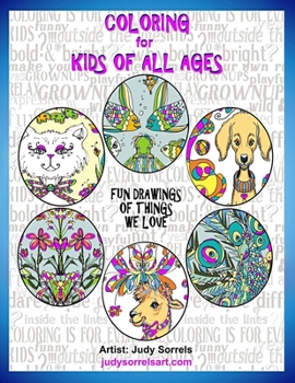 Paperback Coloring Book for Kids of All Ages: Art by Judy Sorrels Book