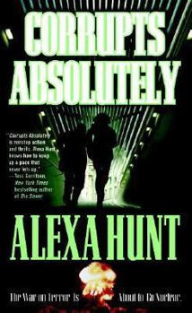 Mass Market Paperback Corrupts Absolutely Book