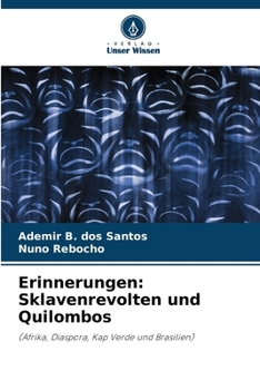 Paperback Erinnerungen: Sklavenrevolten und Quilombos [German] Book