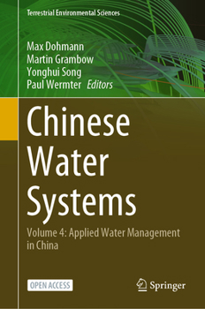 Hardcover Chinese Water Systems: Volume 4: Applied Water Management in China Book