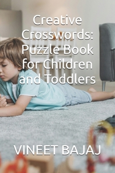 Creative Crosswords: Puzzle Book for Children and Toddlers