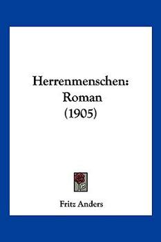 Paperback Herrenmenschen: Roman (1905) [German] Book