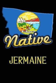 Paperback Montana Native Jermaine: College Ruled Composition Book