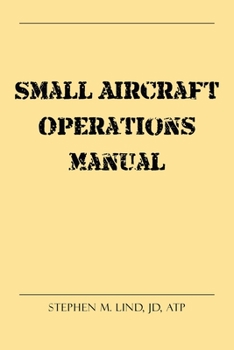 Paperback Small Aircraft Operations Manual Book