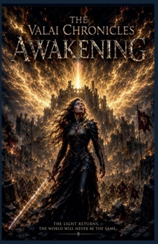 Paperback The Valai Chronicles: Awakening Book