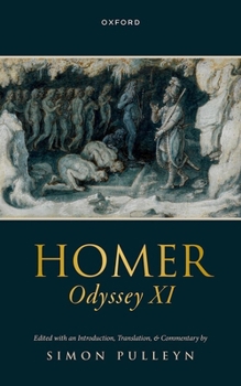 Hardcover Homer, Odyssey XI: Edited with an Introduction, Translation, and Commentary Book