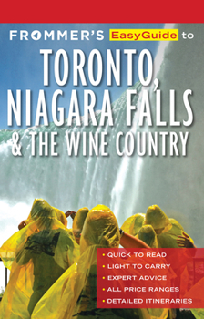 Paperback Frommer's EasyGuide to Toronto, Niagara and the Wine Country Book