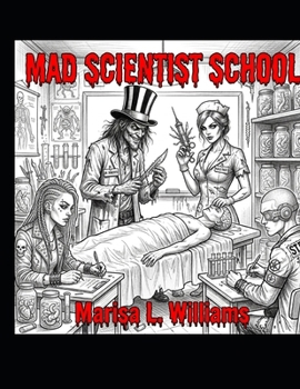 Mad Scientist School (Scary Schools Series)