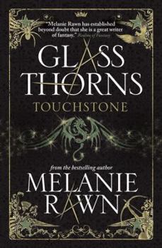 Touchstone - Book #1 of the Glass Thorns