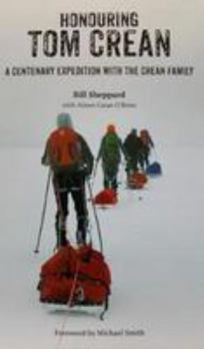 Paperback Honouring Tom Crean: A centenary expedition with the Crean family Book