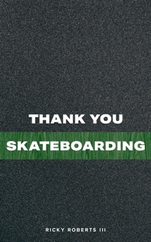 Paperback Thank You Skateboarding Book