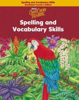 Paperback Open Court Reading - Spelling and Vocabulary Skills Annotated Teacher's Edition - Grade 6 Book