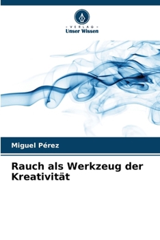 Paperback Rauch als Werkzeug der Kreativität [German] Book