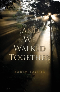 Paperback ;And We Walked Together Book