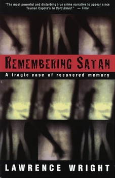 Paperback Remembering Satan: A Tragic Case of Recovered Memory Book