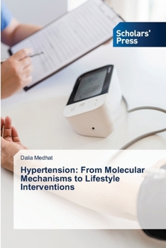 Paperback Hypertension: From Molecular Mechanisms to Lifestyle Interventions Book