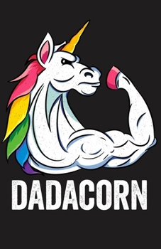 Dadacorn: Workout Log Book, (5.5x8.5 in), 120 Pages