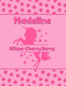 Paperback Madeline Giddy Cherry Berry: Personalized Draw & Write Book with Her Unicorn Name - Word/Vocabulary List Included for Story Writing Book