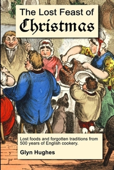 Paperback The Lost Feast of Christmas Book