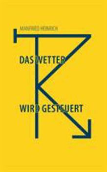 Paperback Das Wetter wird gesteuert [German] Book