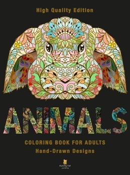 Hardcover Animals Coloring Book For Adults: Hand-Drawn Designs Book