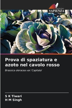 Paperback Prova di spaziatura e azoto nel cavolo rosso [Italian] Book