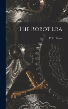 Hardcover The Robot Era Book