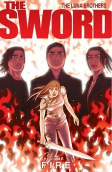 The Sword Volume 1 - Book #1 of the Sword