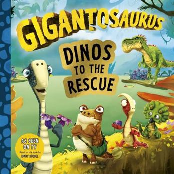 Paperback Gigantosaurus: Dinos to the Rescue Book