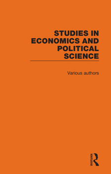 Hardcover Studies in Economics and Political Science: 13 Volume Set Book