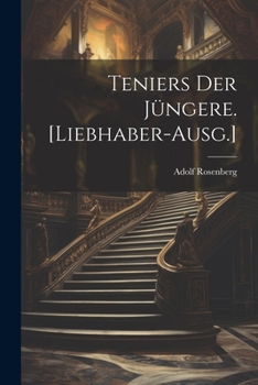 Paperback Teniers der Jüngere. [Liebhaber-Ausg.] [German] Book