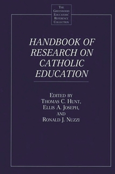 Hardcover Handbook of Research on Catholic Education Book