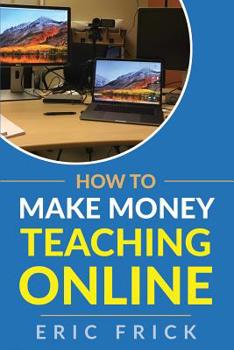 Paperback How to Make Money Teaching Online Book