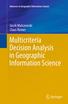 Paperback Multicriteria Decision Analysis in Geographic Information Science Book