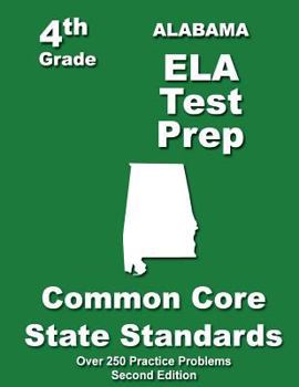 Paperback Alabama 4th Grade ELA Test Prep: Common Core Learning Standards Book