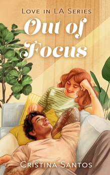 Out of Focus (Love in LA)