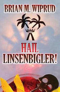 Paperback Hail Linsenbigler! Book