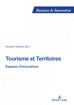 Paperback Tourisme et Territoires: Espaces d'innovations [French] Book
