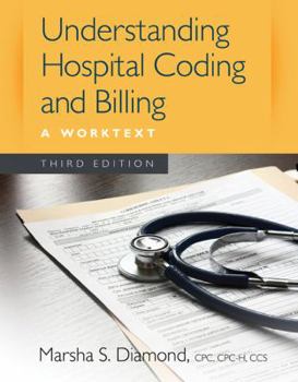 Spiral-bound Understanding Hospital Coding and Billing: A Worktext Book